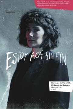 Poster de Estoy acá sin fin