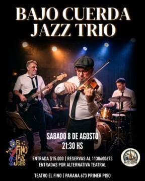Poster de Bajo Cuerda Jazz Trío