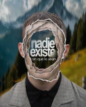Poster de Nadie Existe sin que lo vean