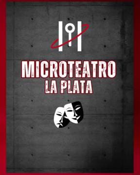 Poster de MicroTeatro La Plata