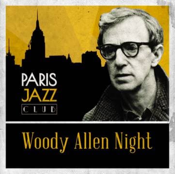 Poster de Woody Allen Night. Por Paris Jazz Club