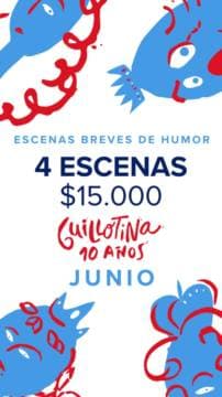 Poster de Guillotina Junio- Caso 37 + Mundo más honesto + Desairados + Corazón de Hipocampo