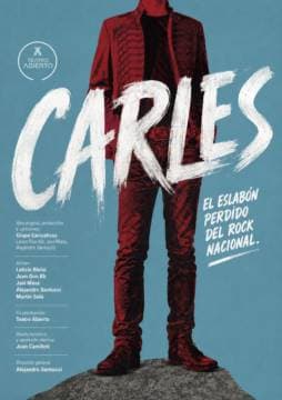 Poster de Carles. El eslabón perdido del Rock Nacional
