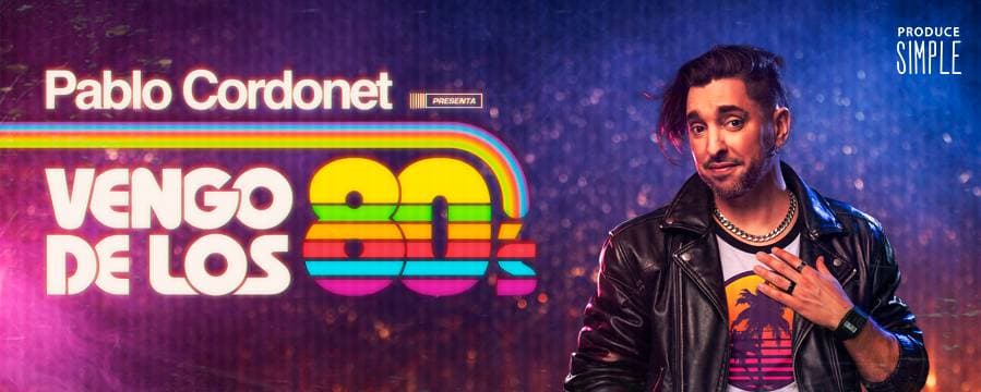 Poster de Vengo de los 80´s Pablo Cordonet