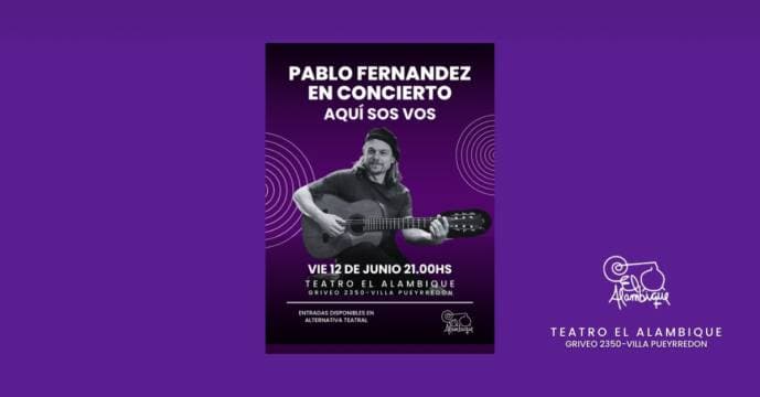 Poster de Pablo Fernández en concierto -Aquí sos vos